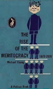 Omslaget till en engelsk utgåva av Michael Youngs "The rise of the meritocracy".
